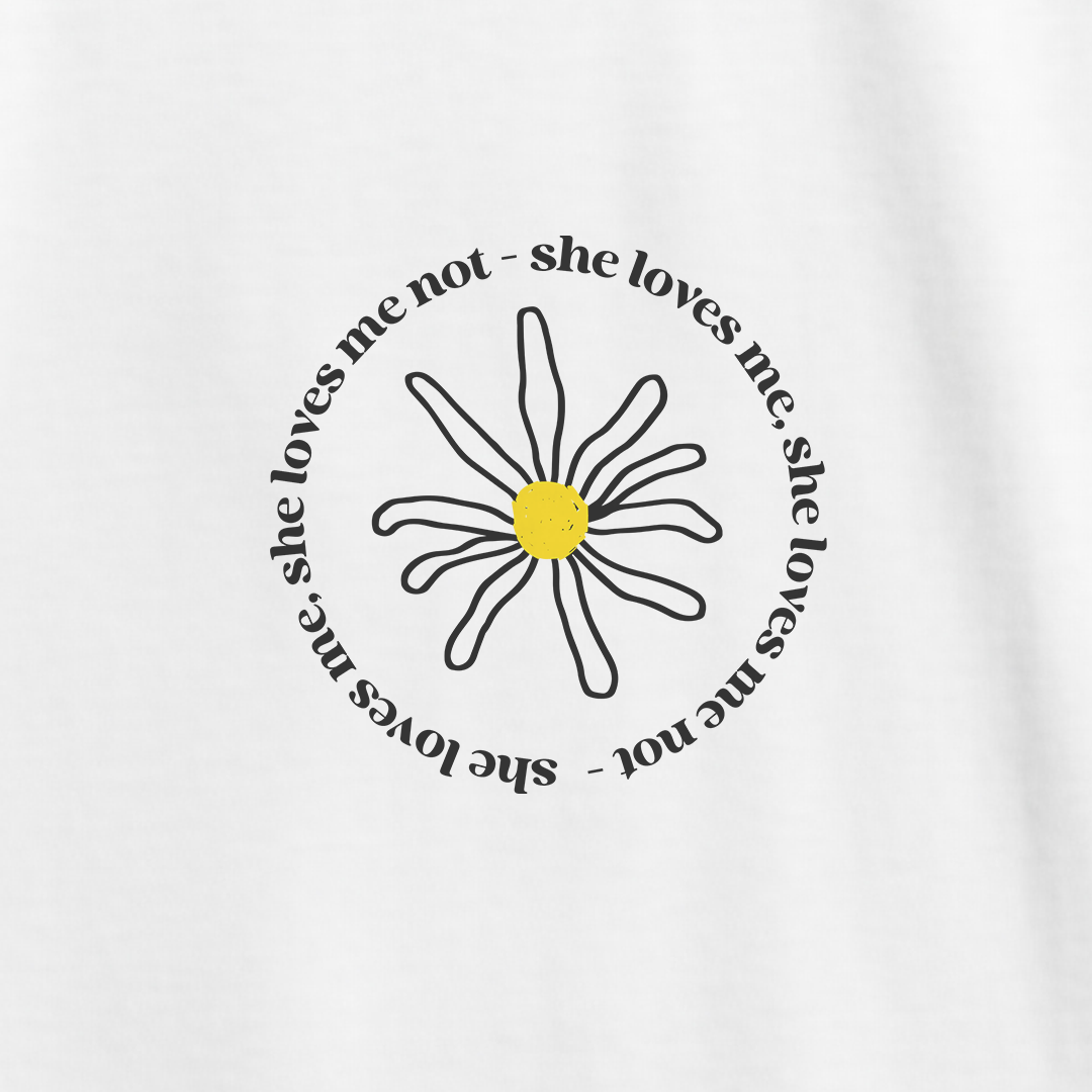She loves me, she loves me not.